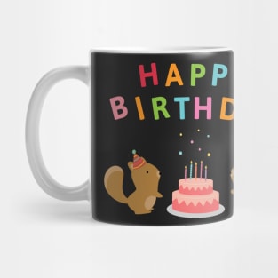 Happy Birthday Cake Celebrating with Cute Squirrels Mug